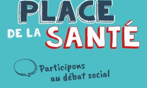 Place de la Santé : participez au débat social
